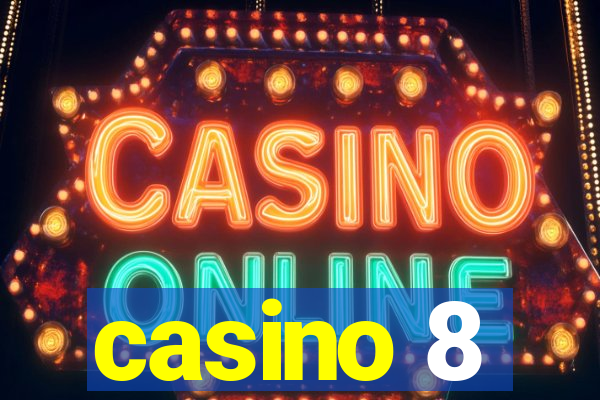 casino 8